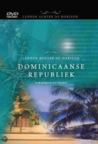 Dominicaanse Republiek - Landen Achter De Horizon