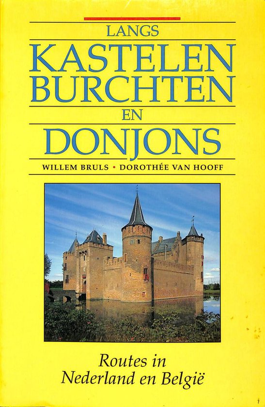 LANGS KASTELEN, BURCHTEN EN DONJONS - cover