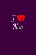 I love Noe