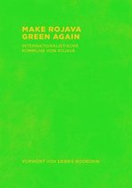 Make Rojava Green Again