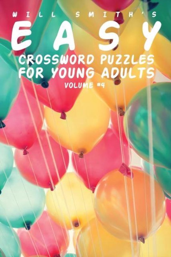 Easy Crossword Puzzles For Young Adults Volume 4, Will Smith 9781367789005 Boeken