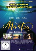 Mantra - Sounds into Silence [DVD]