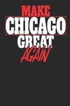 Make Chicago Great Again