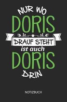 Nur wo Doris drauf steht - Notizbuch