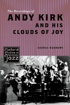 Oxford Studies in Recorded Jazz - The Recordings of Andy Kirk and his Clouds of Joy