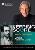 San Francisco Symphony - Keeping Score: Mahler