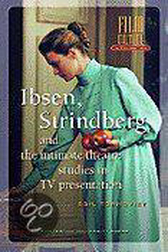 Cover van het boek 'Ibsen, Strindberg and the intimate theatre / druk 1'