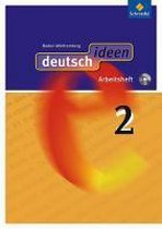 deutsch ideen 2. Arbeitsheft mit CD-ROM. Baden-Württemberg