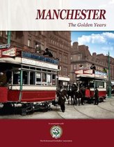 Manchester The Golden Years