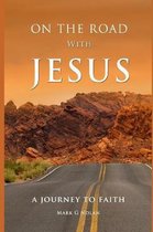 On the Road with Jesus