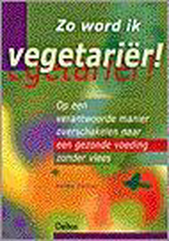 Zo Word Ik Vegetarier! - Helma Danner | Do-index.org