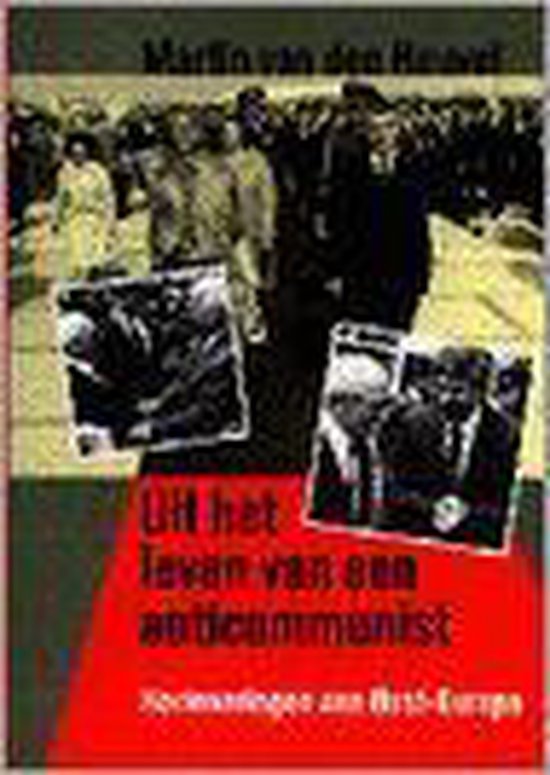Uit het leven van een anticommunist - van den Heuvel | Northernlights300.org