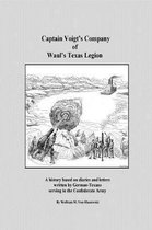 Captain Voigt's Company of Waul's Texas Legion