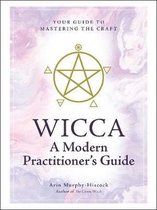 Omslag Wicca: A Modern Practitioner's Guide