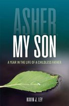 Asher, My Son