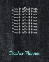 I can do difficult things.