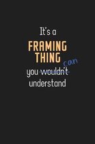It's a Framing Thing You Can Understand