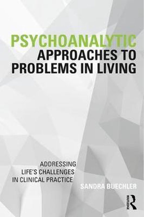 Psychoanalytic Approaches to Problems in Living - cover
