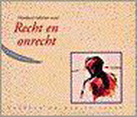 9789024223992 - 100 teksten over recht en onrecht