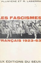Les fascismes français, 1923-1963