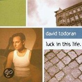 Todoran David - Luck In This Life
