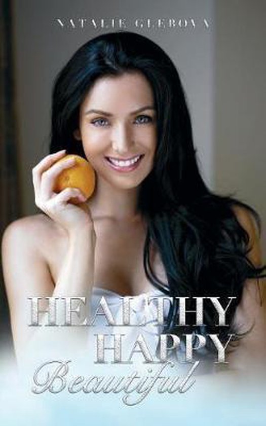 Healthy Happy Beautiful - cover