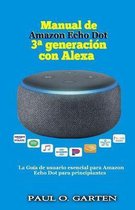 Manual de Amazon Echo Dot 3a generaci n con Alexa