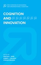 New Horizons in Managerial and Organizational Cognition - Cognition and Innovation