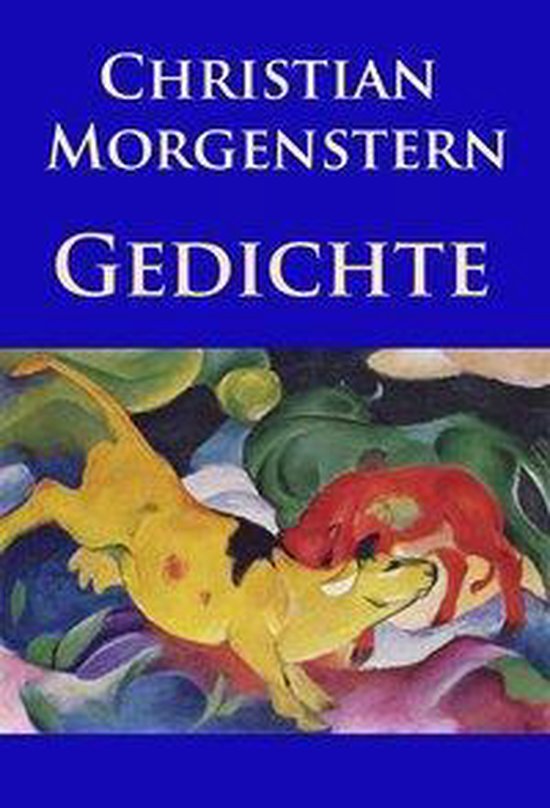 Boekcover met de titel "Gedichte" van Christian Morgenstern. Abstracte afbeelding van twee honden in gele en rode kleuren.