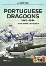 Africa@War- Portuguese Dragoons, 1966-1974
