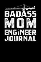 Badass Mom Engineer Journal