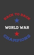 Back To Back World War Champions