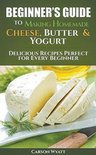 Homesteading Freedom- Beginners Guide to Making Homemade Cheese, Butter & Yogurt
