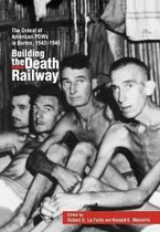 Building the Death Railway