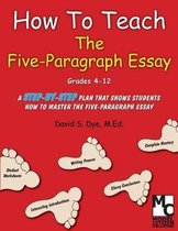 How To Teach the Five Paragraph Essay