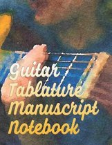 Guitar Tablature Manuscript Notebook