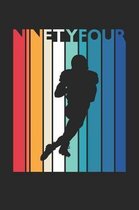 Football Notebook for 94 Year Old Women and Men - Vintage Football Journal - 94th Birthday Gift for Football Player Diary