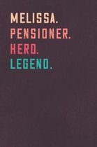 Melissa. Pensioner. Hero. Legend.