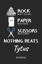 Nothing Beats Tytus - Notebook