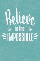 Believe In The Impossible