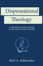 Theological- Dispensational Theology