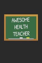 Awesome Health Teacher