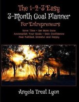 The 1-2-3 Easy 3-Month Goal Planner For Entrepreneurs