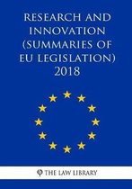Research and innovation (Summaries of EU Legislation) 2018