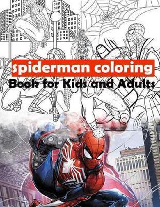 Spiderman Coloring Book for Kids and Adults, Rebica Lane | 9781099419492 | Boeken | bol.com