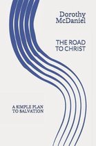 The Road to Christ