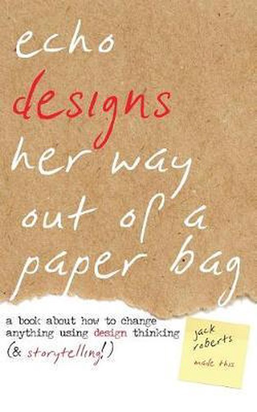 Narrative Design- Echo Designs Her Way Out of a Paper Bag - cover