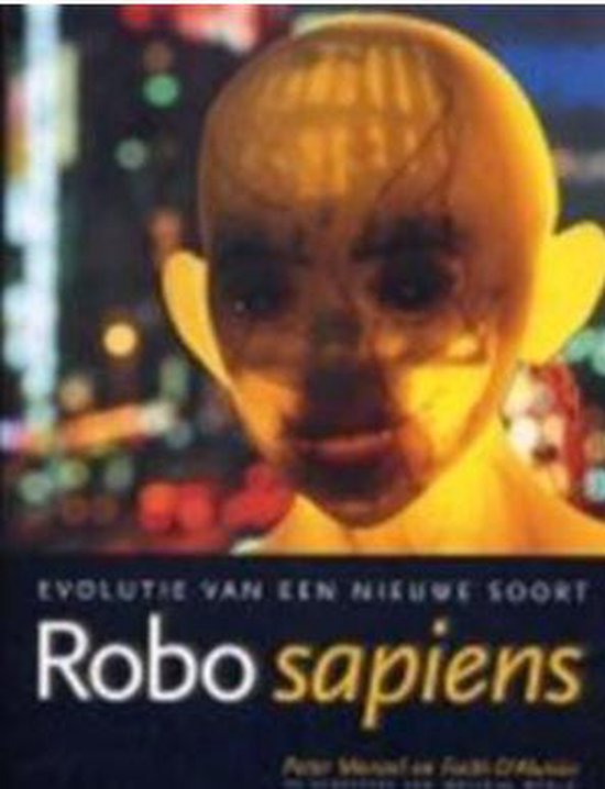 Robo sapiens - P. Menzel | Northernlights300.org