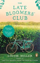 The Late Bloomers' Club A Novel