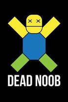 Dead Noob - Blank Lined Journal